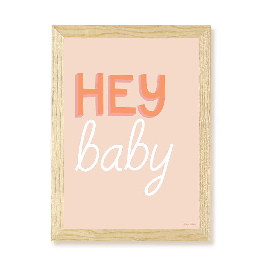 Hey Baby Kids Art Print by Hibou Home