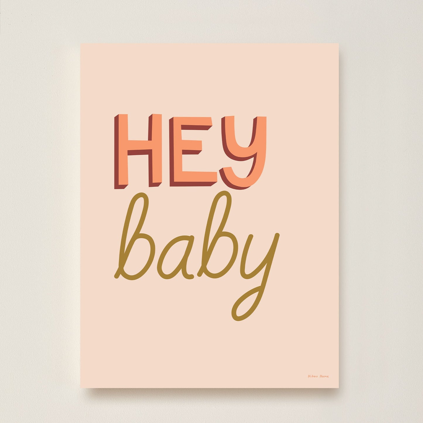Hey Baby Kids Art Print by Hibou Home