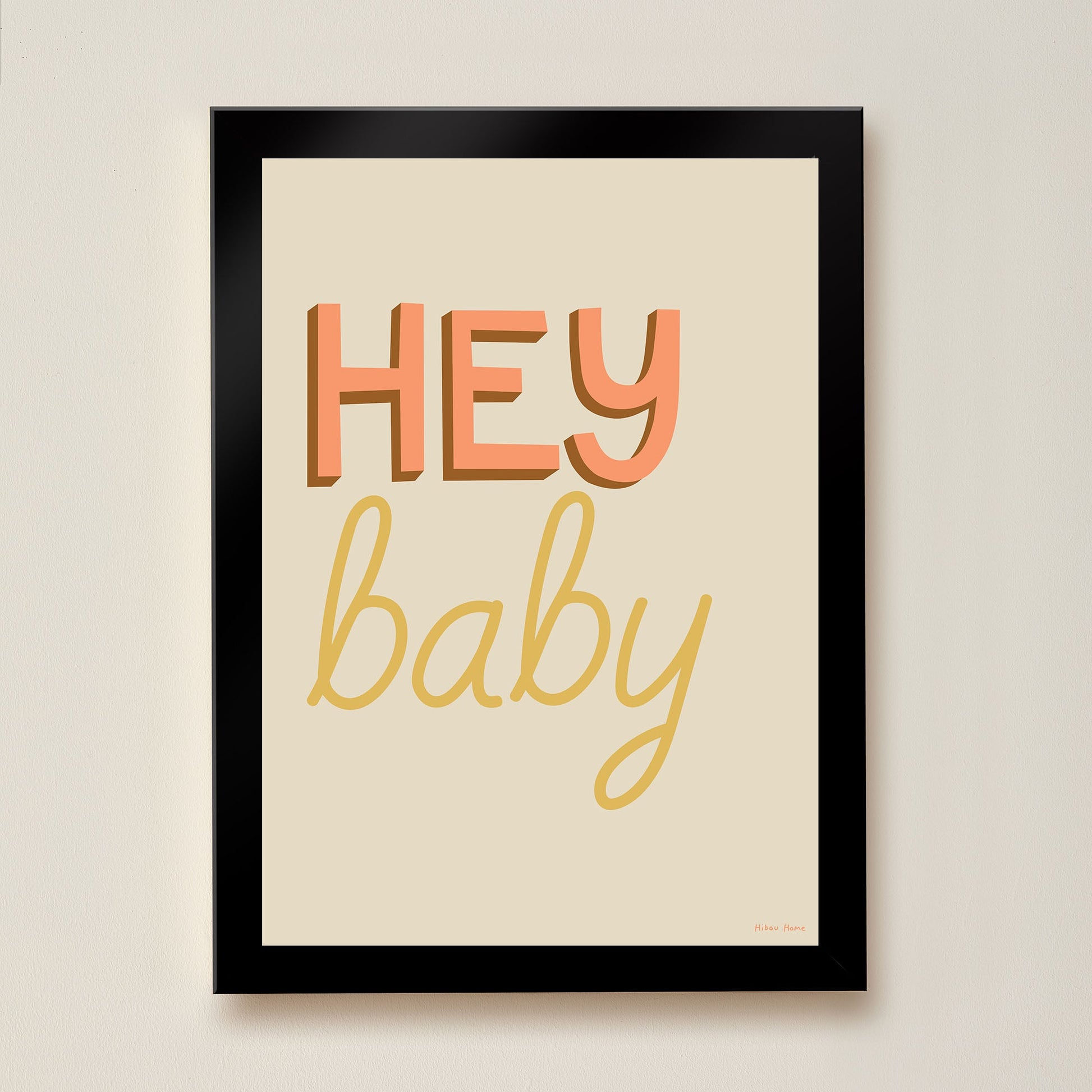 Hey Baby Kids Art Print by Hibou Home