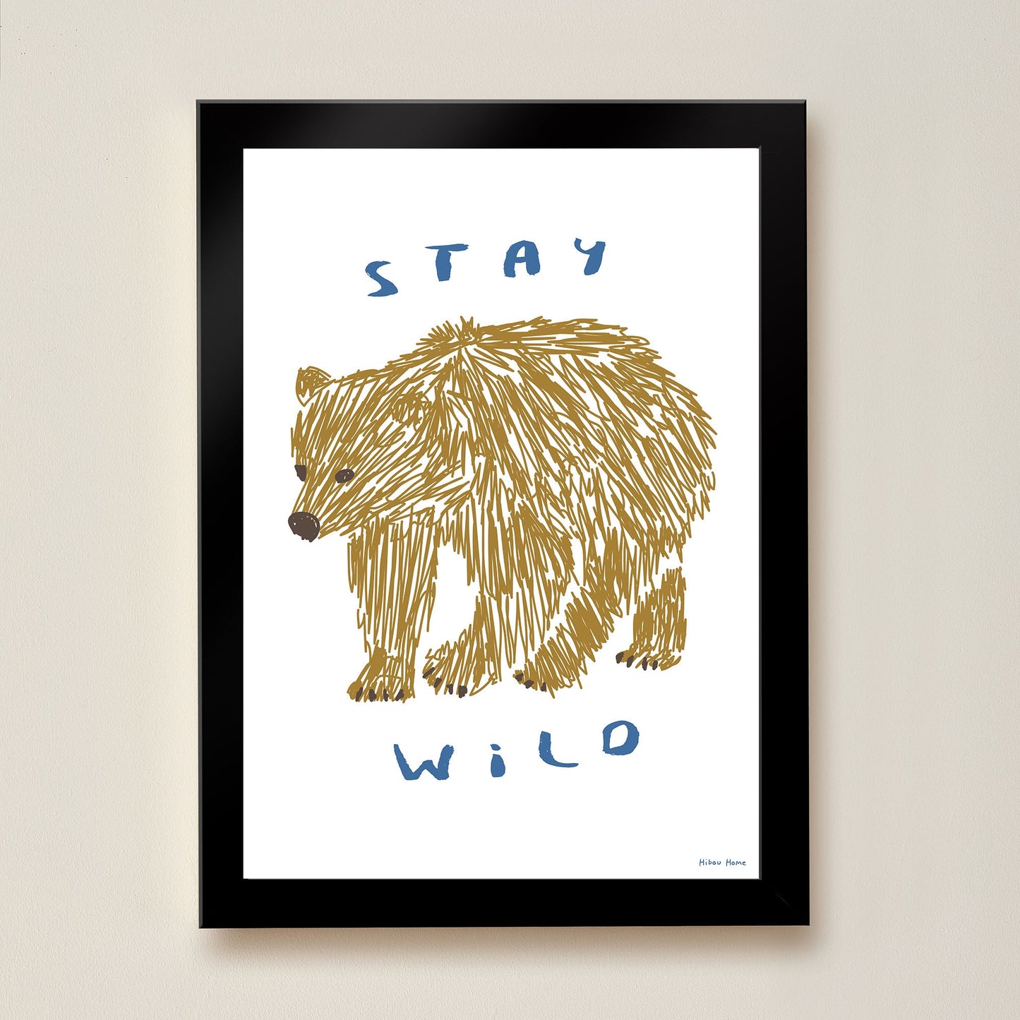 Stay Wild Kids Art Print by Hibou Home