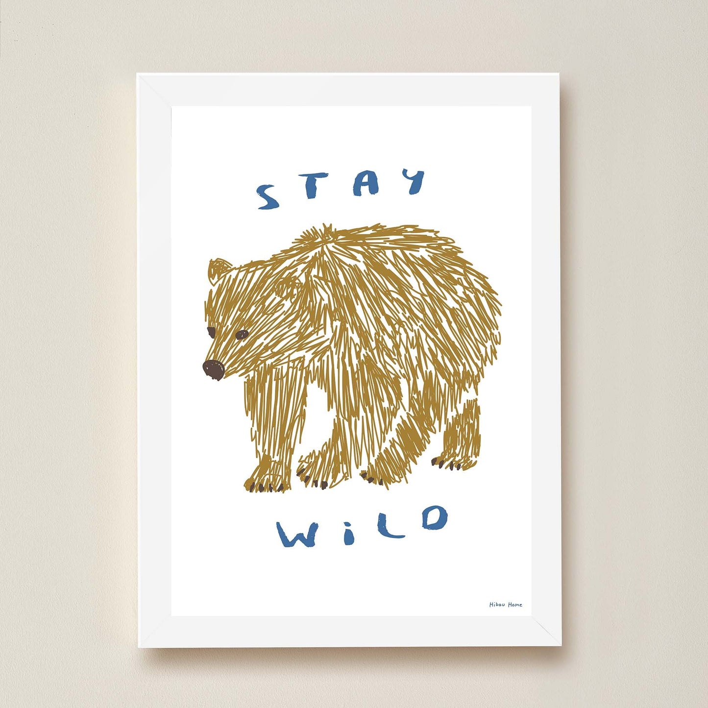 Stay Wild Kids Art Print by Hibou Home