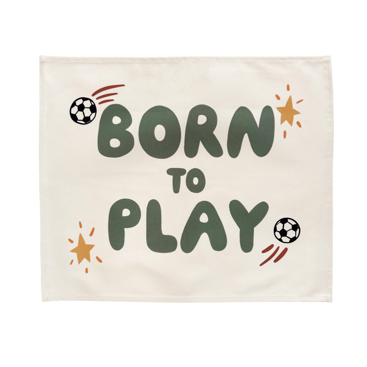 Kid of the Village Born to Play Wall Banner