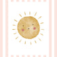 The Little Jones Sunshine Print - Pale Pink Stripes