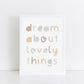 The Little Jones Dream About Lovely Things Print - Neutrals