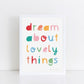 The Little Jones Dream About Lovely Things Spring Print