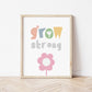 The Little Jones Grow Strong Print