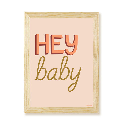 Hey Baby Kids Art Print by Hibou Home