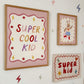 Kid of the Village Super Cool Kid Art Print - Pink