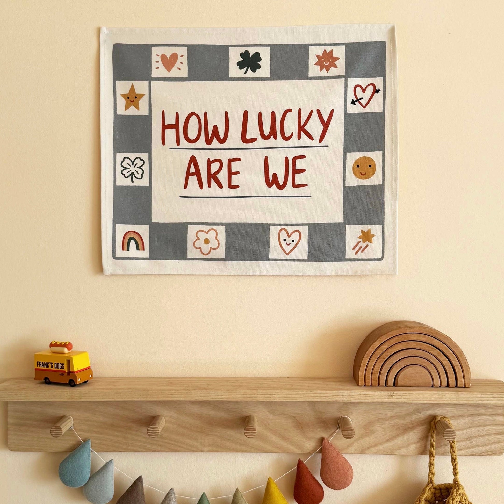 Kid of the Village How Lucky Are We Wall Banner