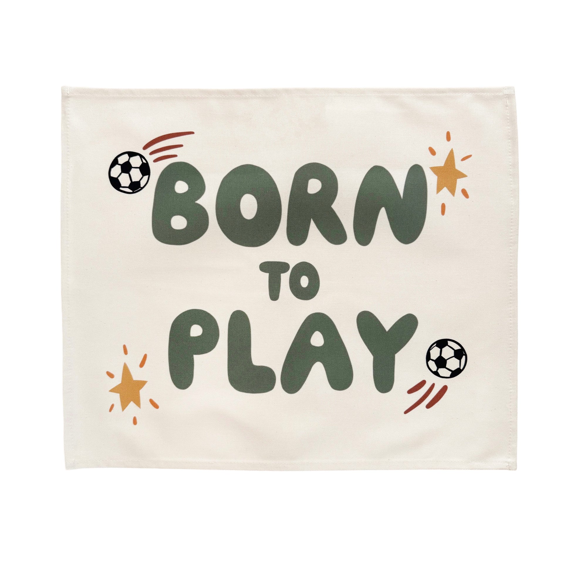 Kid of the Village Born to Play Wall Banner