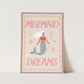 Kid of the Village Mermaid Dreams Art Print