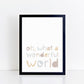 The Little Jones Oh, What A Wonderful World Print