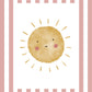 The Little Jones Sunshine Print - Pale Red Stripes