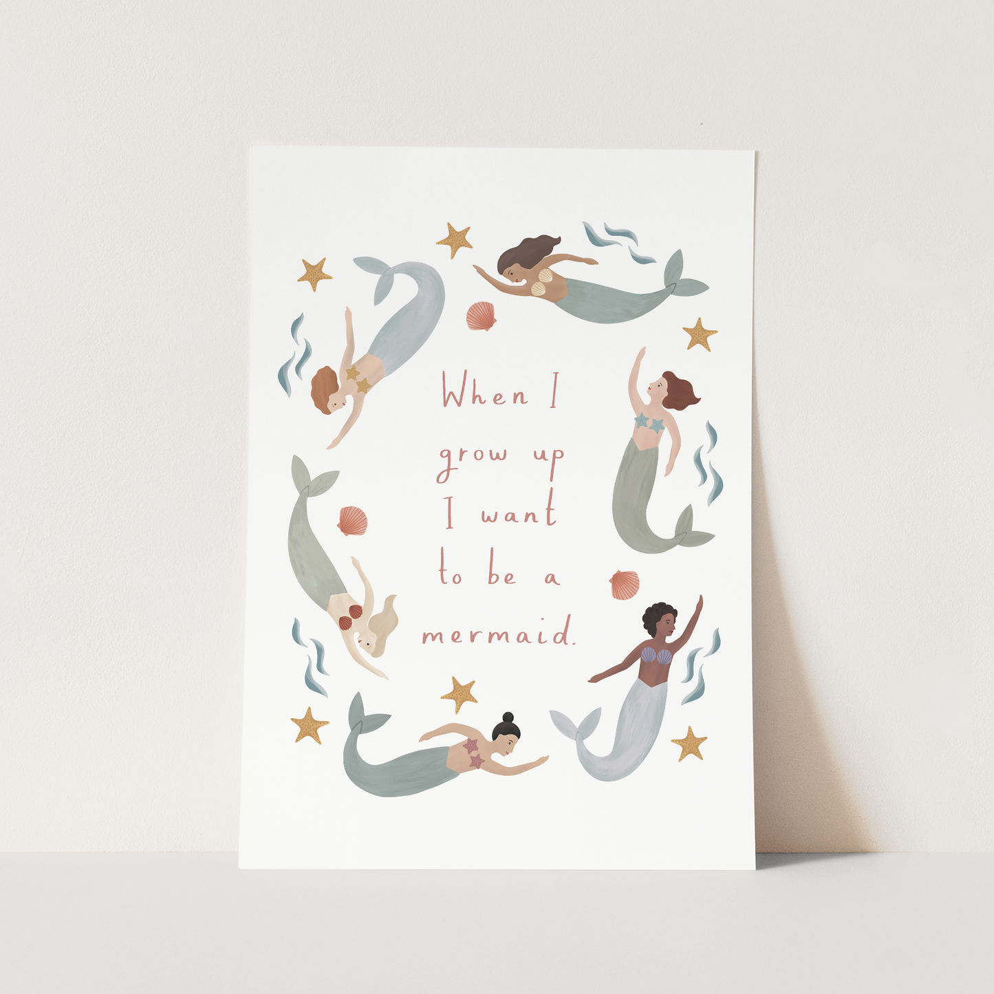 Kid of the Village When I grow up I want to be a Mermaid Art Print