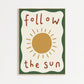 Follow The Sun A4 Art Print By Kitty Makes