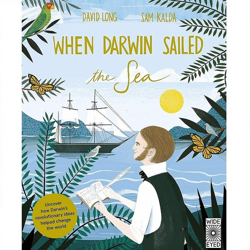 When Darwin Sailed the Sea - Children's Hardback Book