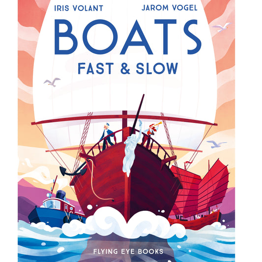 Boats: Fast & Slow - Children's Hardback Book