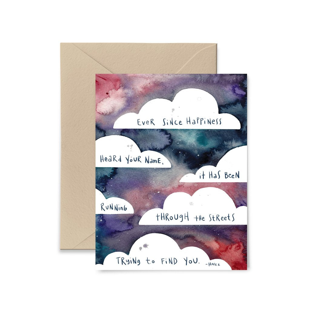 Ever Since Happiness Heard Your Name Greeting Card