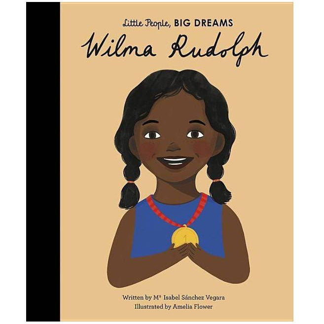 Wilma Rudolph (Little People, Big Dreams) - Children's Hardback Book